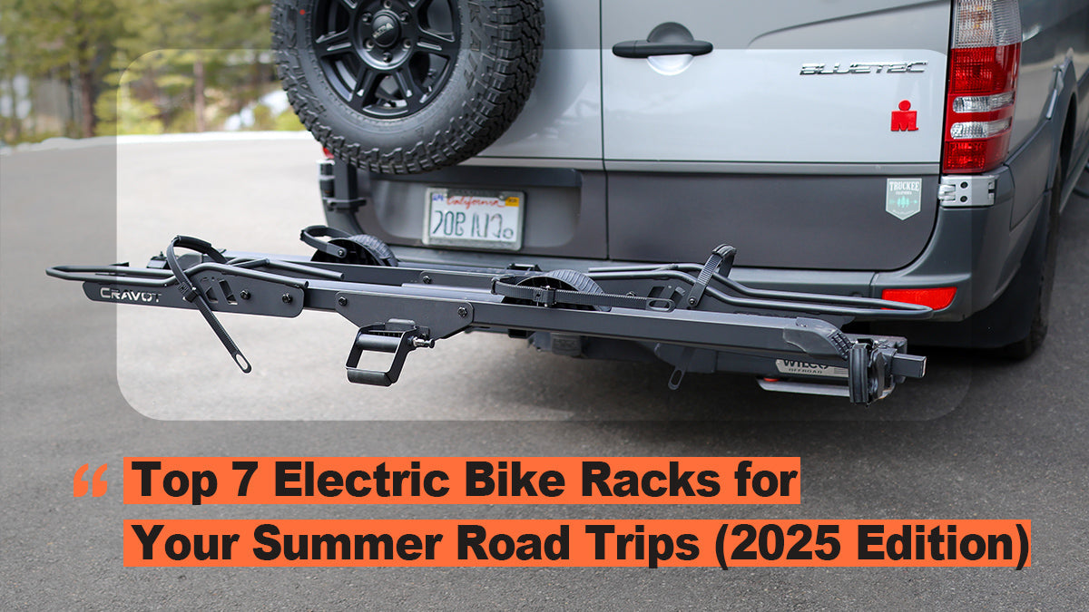 Top 7 Electric Bike Racks for Your Summer Road Trips (2025 Edition)