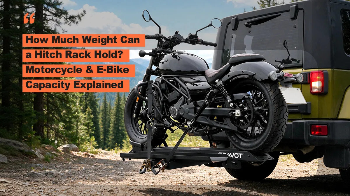 How Much Weight Can a Hitch Rack Hold? Motorcycle & E-Bike Capacity Explained