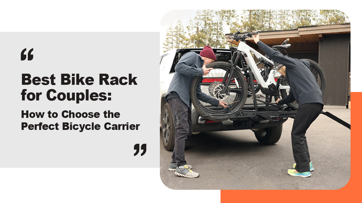 Best Bike Rack for Couples: How to Choose the Perfect Bicycle Carrier