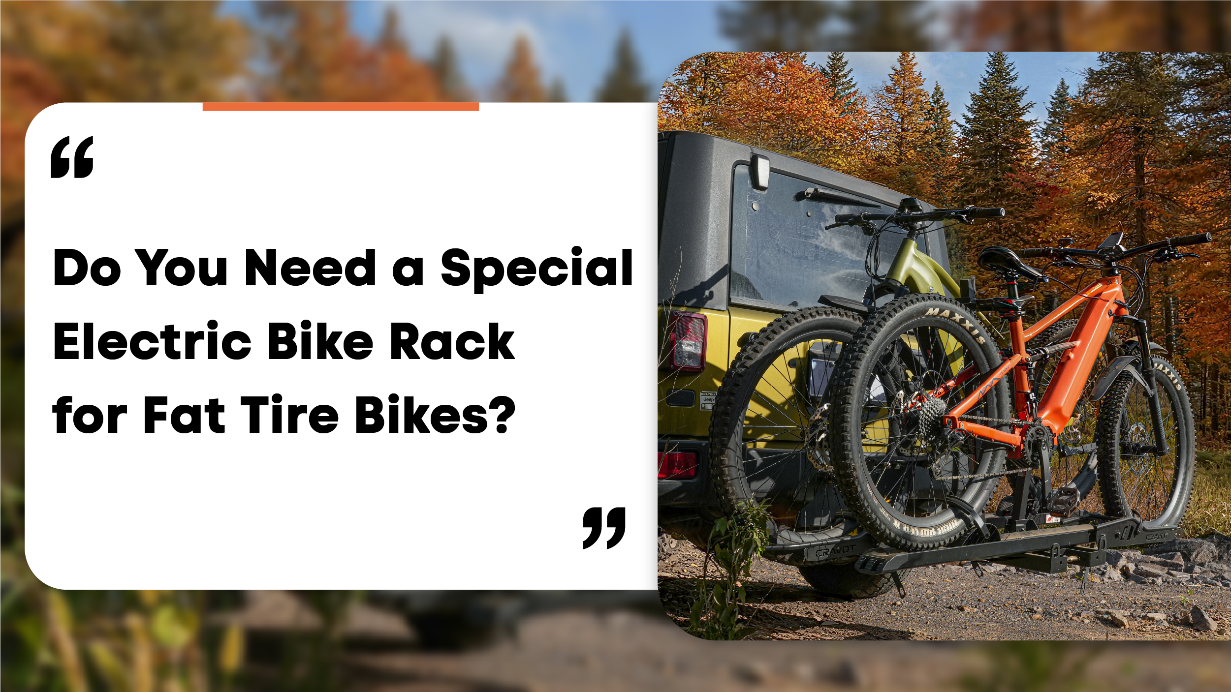 Do You Need a Special Electric Bike Rack for Fat Tire Ebikes?