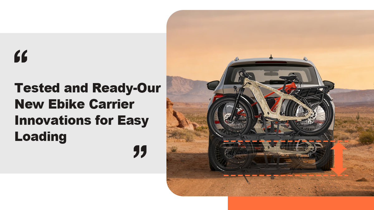 Tested and Ready: Our New Ebike Carrier Innovations for Easy Loading