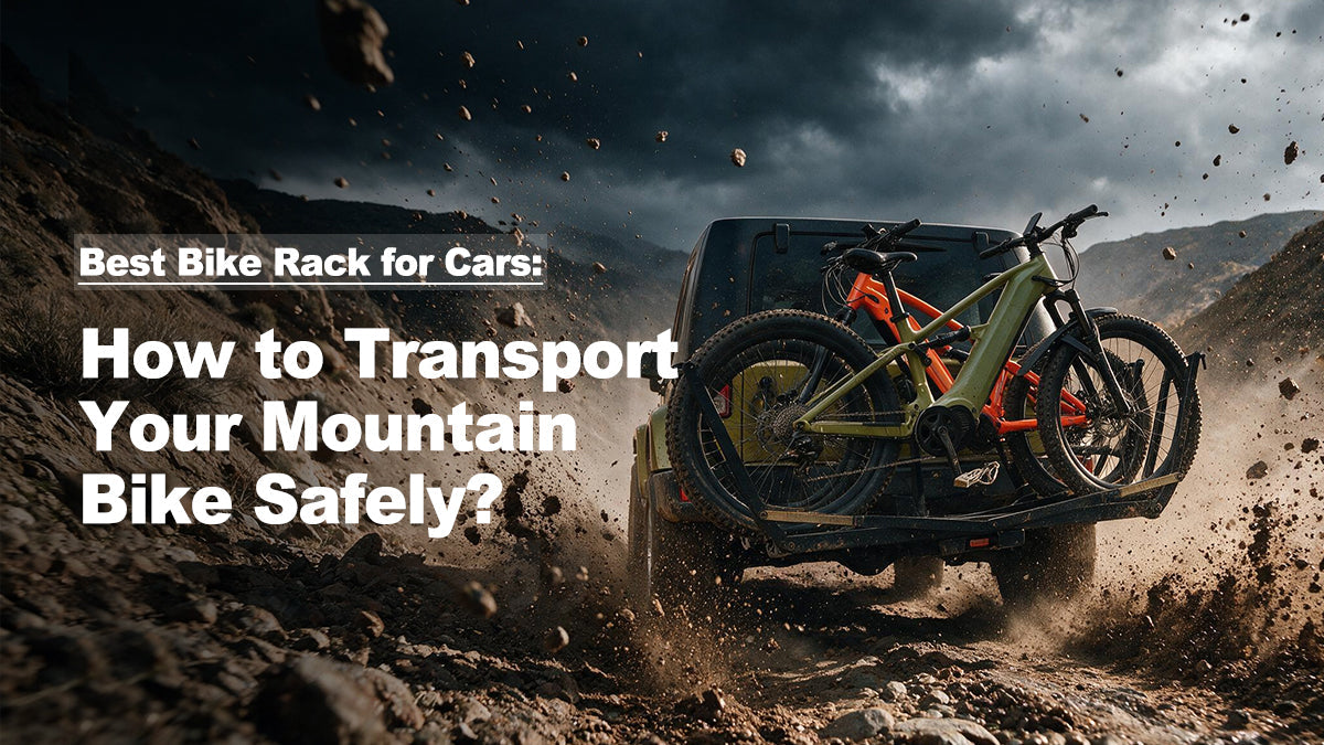Best Bike Rack for Cars: How to Transport Your Mountain Bike Safely